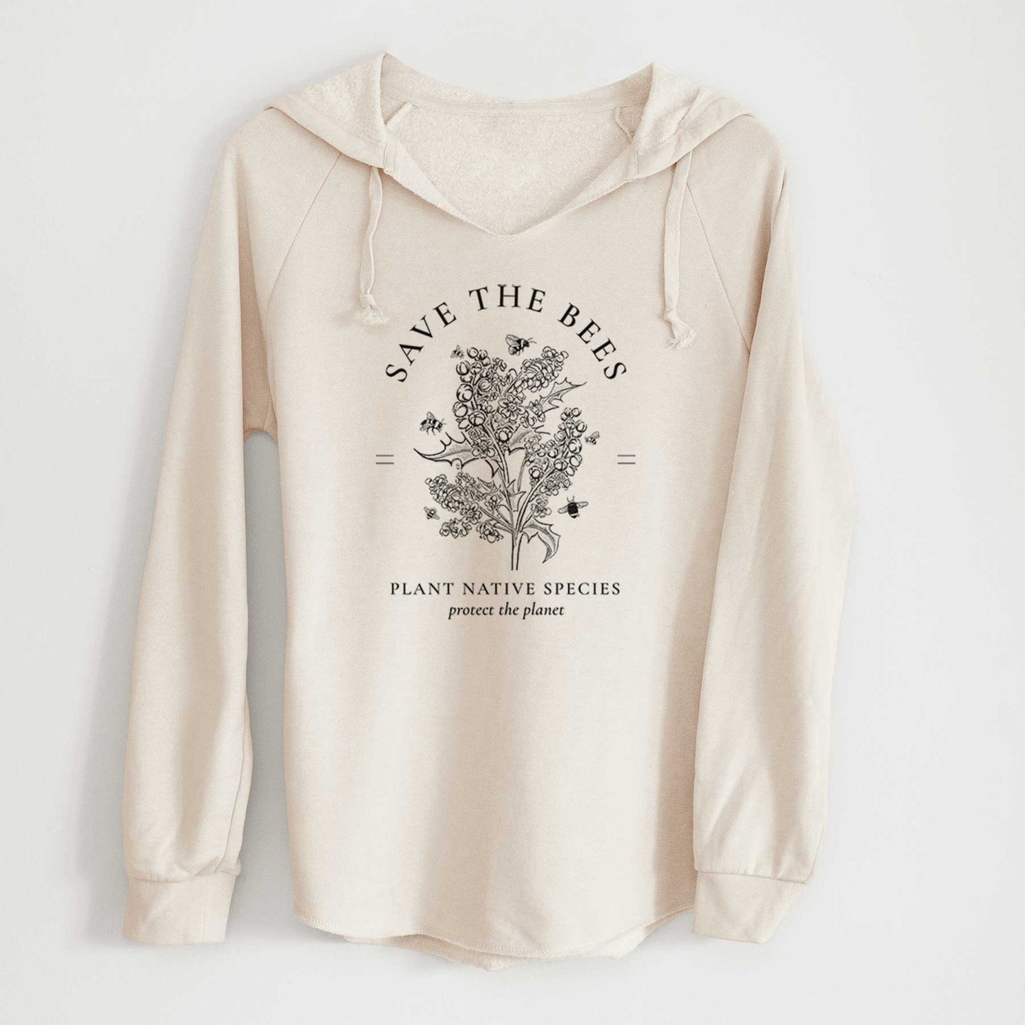 Save the Bees - Plant Native Species - Cali Wave Hooded Sweatshirt
