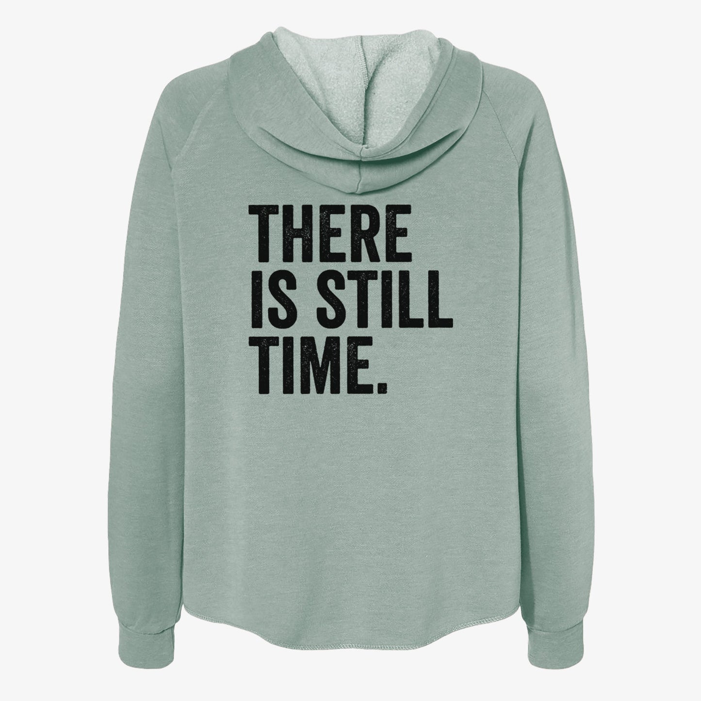 There's Still Time - Women's Cali Wave Zip-Up Sweatshirt