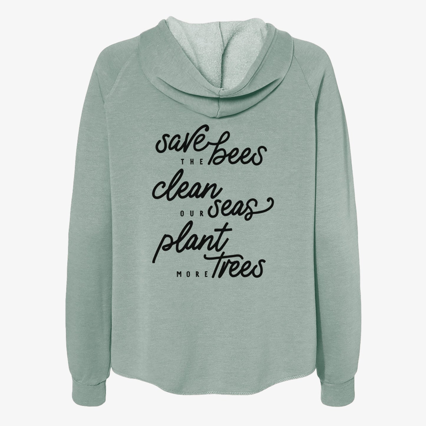 Bees Seas Trees - Typography - Women's Cali Wave Zip-Up Sweatshirt