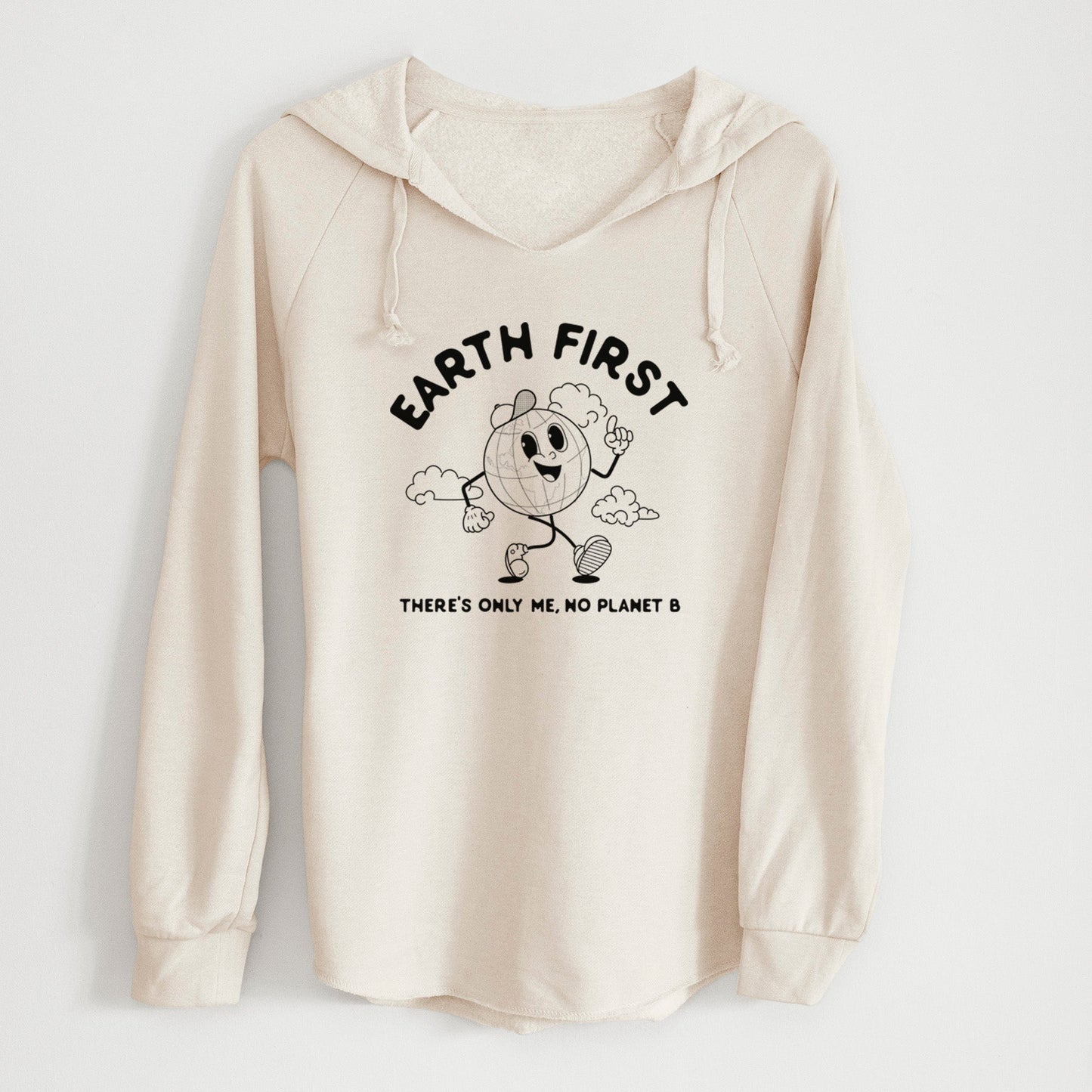 Earth First - There's Only Me, No Planet B - Cali Wave Hooded Sweatshirt