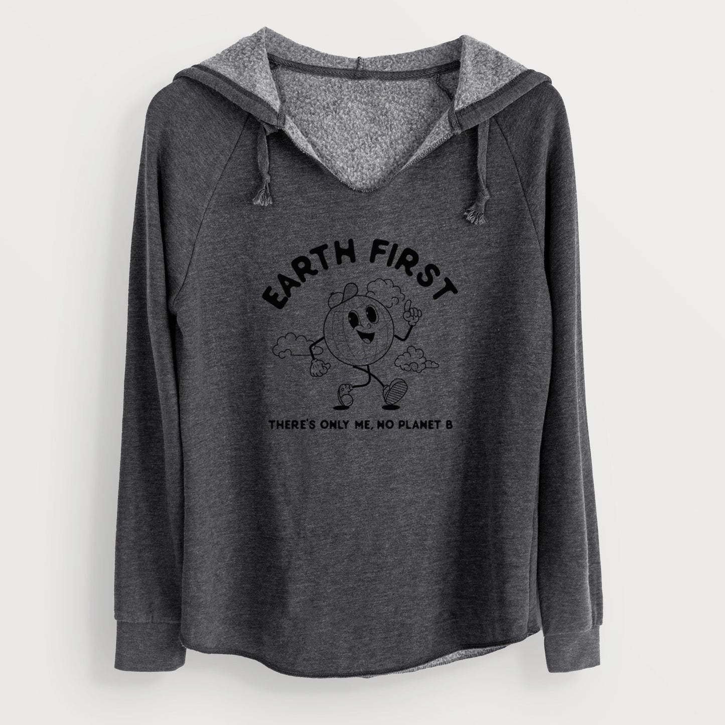 Earth First - There's Only Me, No Planet B - Cali Wave Hooded Sweatshirt