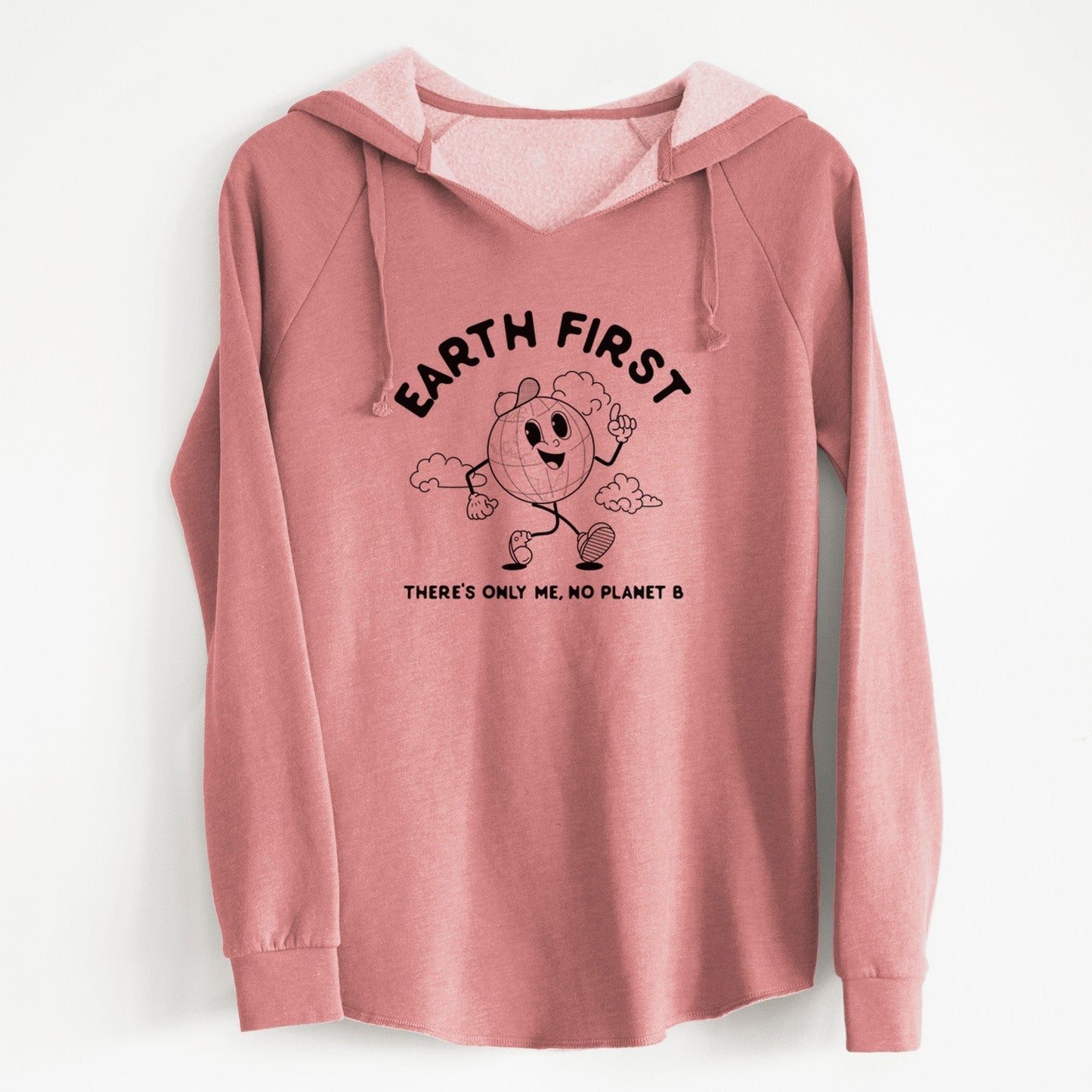 Earth First - There's Only Me, No Planet B - Cali Wave Hooded Sweatshirt