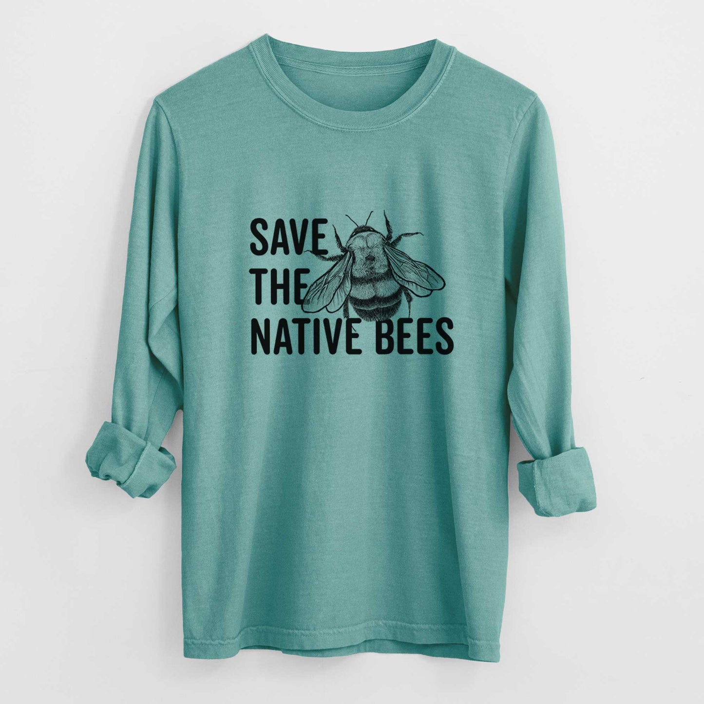 Save the Native Bees - Heavyweight 100% Cotton Long Sleeve