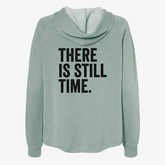 There's Still Time - Women's Cali Wave Zip-Up Sweatshirt
