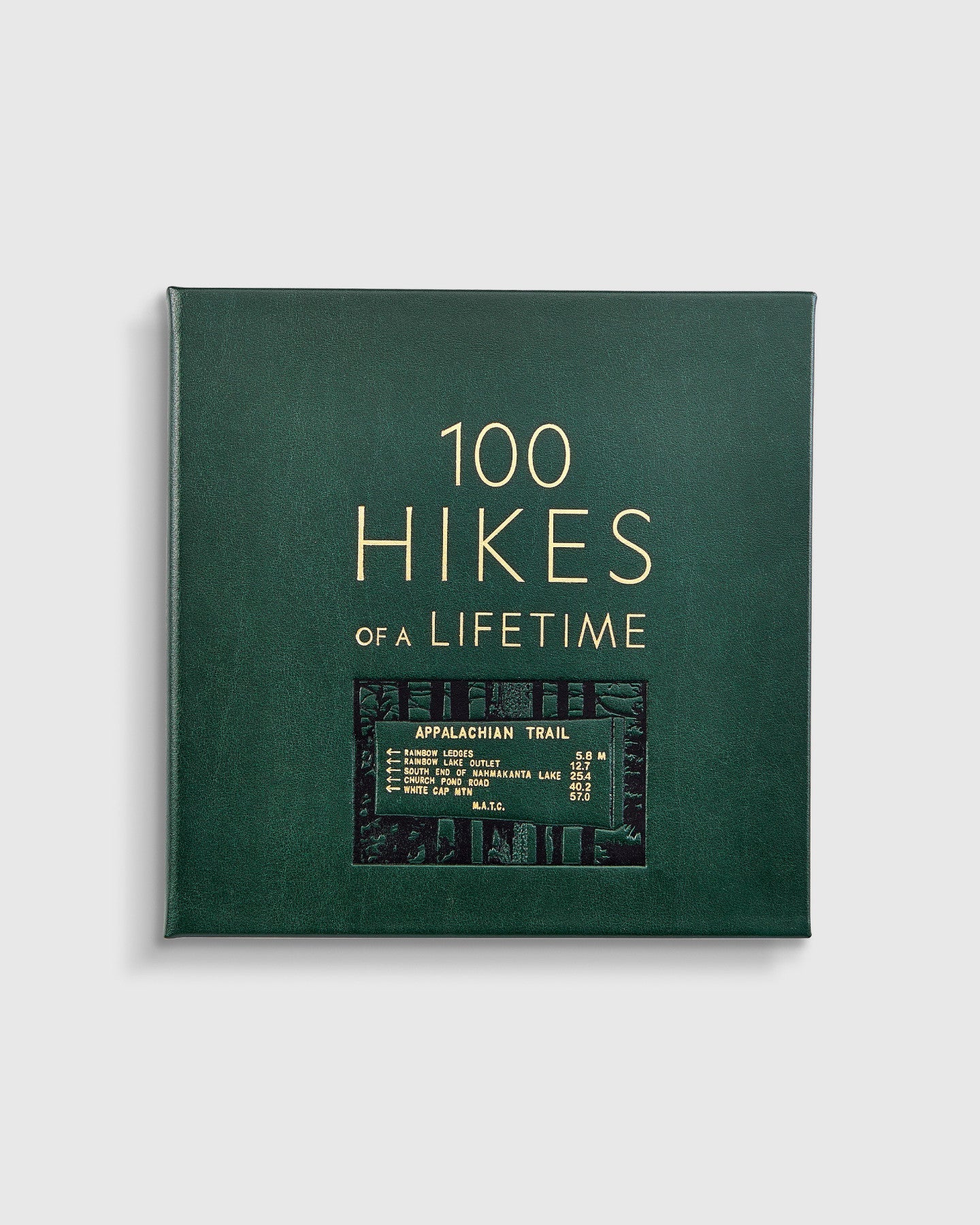 100 Hikes of a Lifetime Leather Bound Book